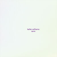 Keller Williams - Sans