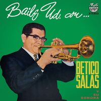 Salas, Betico / Su Sonora - Baile Ud. Con Betico Salas