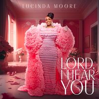 Lord I Hear You (Can)