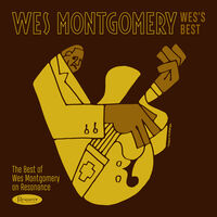 Wes Montgomery - Wes's Best: The Best of Wes Montgomery on Resonance -  [180gm]
