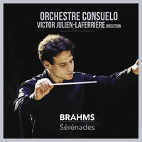 Orchestre Consuelo - Brahms: Serenades