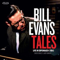 Bill Evans - Tales: Live In Copenhagen (1964) [RSD Black Friday 2023]