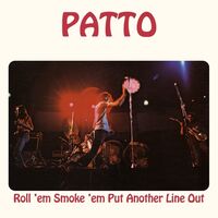 Roll 'em Smoke 'em Put Another Line Out
