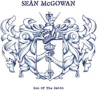 Sean Mcgowan - Son Of The Smith