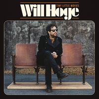 Will Hoge - Tiny Little Movies [LP]