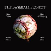 The Baseball Project - Volume 1: Frozen Ropes And Dying Quails