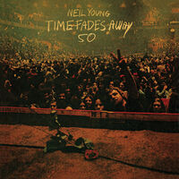 Neil Young - Time Fades Away: 50th Anniversary Edition [Limited Edition Clear LP]