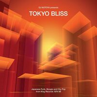 Tokyo Bliss: Japanese Funk Boogie & City Pop / Var