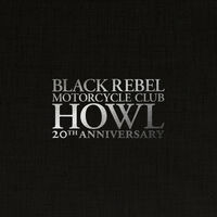 Black Rebel Motorcycle Club - Howl 20th Anniversary [Indie Exclusive White Deluxe]