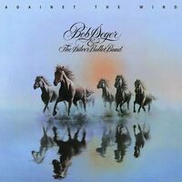 Bob Seger & The Silver Bullet Band - Against The Wind [LP]