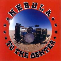 Nebula - To The Center (Blk) [Colored Vinyl]