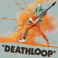 Deathloop - O.S.T.