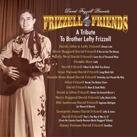 Tribute To Brother Lefty Frizzell