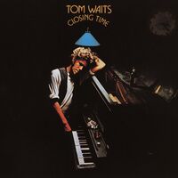 Tom Waits - Closing Time: 50th Anniversary [2LP]