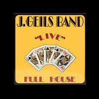 J Geils Band - Live Full House