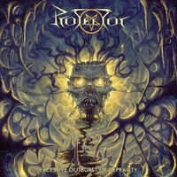Protector - Excessive Outburst Of Depravity (Slip)