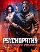 Psychopaths: Killing Spree Couples - Psychopaths: Killing Spree Couples