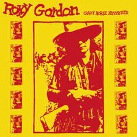 Roxy Gordon - Crazy Horse Never Died [LP]