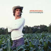 Arthur Russell - Love Is Overtaking Me (Redux)