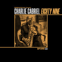 Charlie Gabriel - Eighty Nine