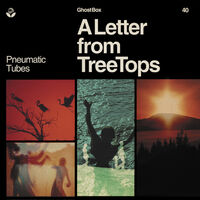 Letter From Treetops (Can)