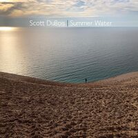 Scott Dubois - Summer Water