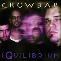 Crowbar - Equilibrium [Reissue]