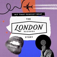 Hit That Perfect Beat: London Records Story / Var