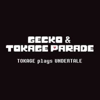 Tokage Plays Undertale