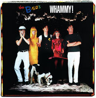 The B-52's - Whammy!: 40th Anniversary [SYEOR 23 Exclusive Green/Black Splatter LP]