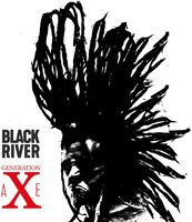 Black River - Generation Axe [Limited Edition]