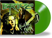 Bride - Kinetic Faith Demos [Colored Vinyl] (Grn)