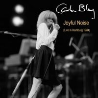 Joyful Noise (Live In Hamburg 1984)