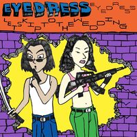 Eyedress - Let's Skip To The Wedding