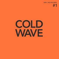 Cold Wave Number 1