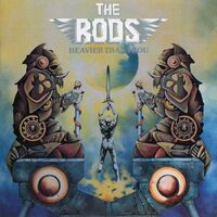 The Rods - Heavier Than Thou (Post)