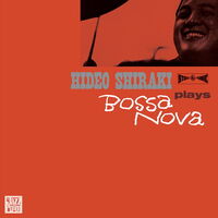 Hideo Shiraki - Plays Bossa Nova