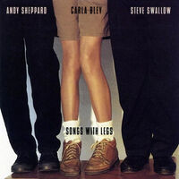 Songs With Legs - UHQCD