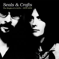 Seals & Crofts - Singles A's & B's - 1970-1976 (2 Cd)