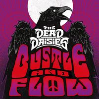 The Dead Daisies - Bustle And Flow [LP]