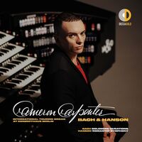 Cameron Carpenter - Bach & Hanson
