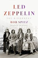 Bob Spitz - Led Zeppelin (Hcvr)