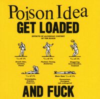 Poison Idea - Get Loaded & Fuck (Ep)