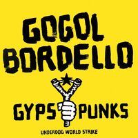 Gogol Bordello - Gypsy Punks Underdog - Frosted Shadow [Colored Vinyl]