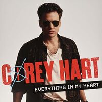 Corey Hart - Everything In my Heart (Red Vinyl)