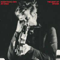 Spoon - Everything Hits At Once: The Best Of Spoon