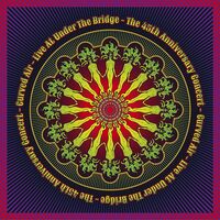 Curved Air - Live At Under The Bridge: The 45th Anniversary Concert