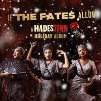 If The Fates Allow: A Hadestown Holiday Album