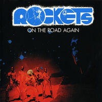 Rockets - On The Road Again (Ita)