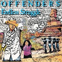 Offenders - Endless Struggle - Millennium Edition